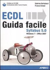ECDL Syllabus 5.0. Guida facile. Con CD-ROM.pdf