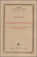 Il bambino estraneo. La nascita dellimmagine dellinfanzia nel mondo borghese.pdf