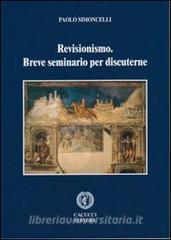 Revisionismo. Breve seminario per discuterne.pdf