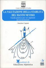 La valutazione della stabilità del manto nevoso. Guida pratica per scialpinisti ed escursionisti.pdf