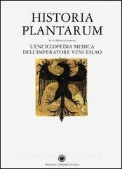 Historia Plantarum. Lenciclopedia medica dellimperatore Venceslao. Con CD-ROM.pdf