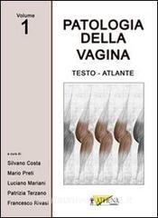 Patologia della vagina. Testo atlante vol.1.pdf