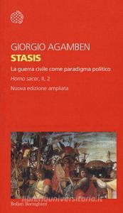 Stasis. La guerra civile come paradigma politico. Homo sacer. Ediz. ampliata vol.II.2.pdf