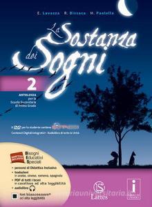 La sostanza dei sogni. Letteratura, teatro-Tavole. Per la Scuola media. Con DVD. Con e-book. Con espansione online vol.2.pdf