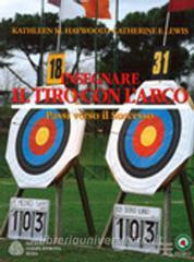 Insegnare il tiro con larco. Passi verso il successo.pdf
