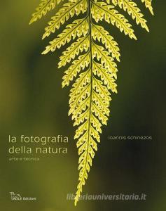 Fotografia della natura. Arte e tecnica.pdf