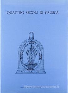 Quattro secoli di Crusca (1583-1983).pdf