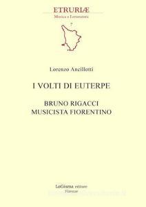 I volti di Euterpe. Bruno Rigacci musicista fiorentino.pdf