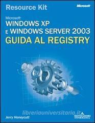 Windows XP e Windows Server 2003. Guida al registry. Con CD-ROM.pdf
