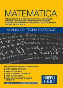 Hoepli Test. Matematica. Manuale di teoria ed esercizi.pdf