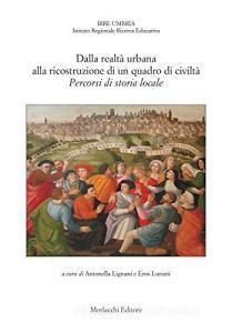 Dalla realtà urbana alla ricostruzione di un quadro di civiltà. Percorsi di storia locale.pdf