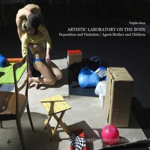 Artistic laboratory on the body. Depositions and visitations. Agorà mothers and children.pdf