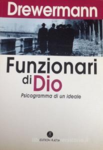 Funzionari di Dio. Psicogramma di un ideale.pdf