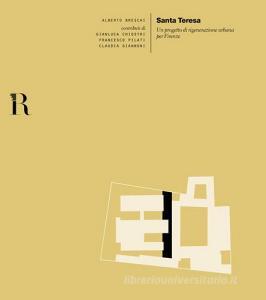 Santa Teresa. Un progetto di rigenerazione urbana per Firenze.pdf