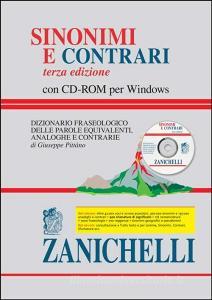 Sinonimi e contrari. Dizionario fraseologico delle parole equivalenti, analoghe e contrarie. Con CD-ROM.pdf