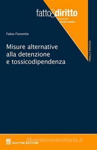 Misure alternative alla detenzione e tossicodipendenza.pdf