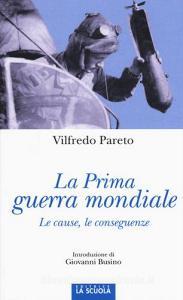 La prima guerra mondiale. Le cause, le conseguenze.pdf