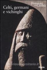 Celti, germani e vichinghi.pdf