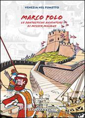 Marco Polo. La fantastiche avventure di messer Milione.pdf