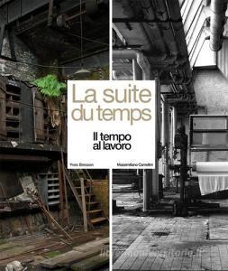 La suite du temps. Il tempo al lavoro. Ediz. multilingue.pdf