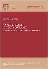 Io solo sono il tuo sovrano. Per una teoria complessa del diritto.pdf