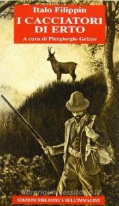 I cacciatori di Erto.pdf