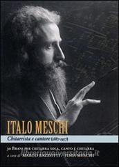 Italo Meschi chitarrista e cantore. 30 brani per chitarra sola, canto e chitarra.pdf