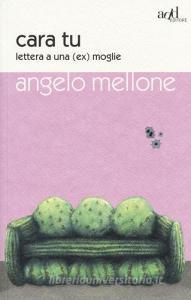 Cara tu. Lettera a una (ex) moglie.pdf