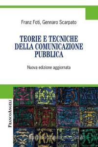 Teorie e tecniche della comunicazione pubblica.pdf
