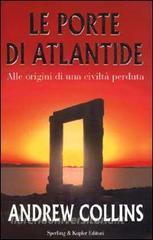 Le porte di Atlantide. Alle origini di una civiltà perduta.pdf