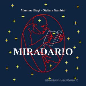 Ebook Miradario di Stefano Gambini, Massimo Biagi edito da Youcanprint