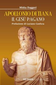 Apollonio di Tiana. Il Gesù pagano.pdf