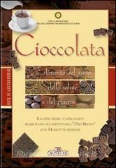 Cioccolata. Alimento del gusto, della salute e del piacere. Ediz. a colori.pdf