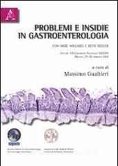 Problemi e insidie in gastroenterologia. Casi clinici con Mike Willard e Reto Neiger.pdf