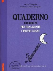 Quaderno desercizi per realizzare i propri sogni.pdf
