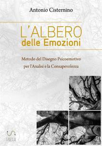 L albero delle emozioni. Metodo del disegno psicoemotivo per lanalisi e la consapevolezza.pdf