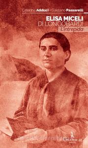 Elisa Miceli di Longobardi. Lintrepida.pdf