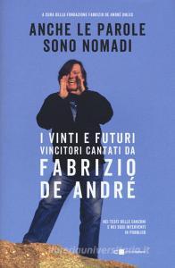 Anche le parole sono nomadi. I vinti e futuri vincitori cantati da Fabrizio De André.pdf