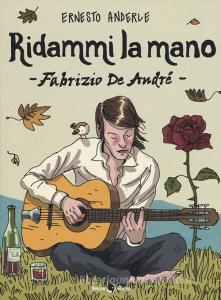 Ridammi la mano. Fabrizio de Andrè.pdf