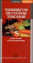 Vademecum de cucinae toscanae. Recipe booklet of Tuscan gastronomy.pdf