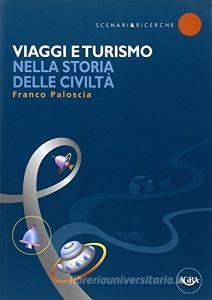 Viaggi e turismo nella storia delle civiltà.pdf