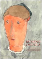 Ritorno a scuola. Leducazione dei bambini e dei ragazzi ebrei a Venezia tra leggi razziali e dopoguerra.pdf