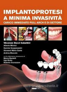 Implantoprotesi a minima invasività. Carico immediato full arch e di settore.pdf