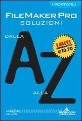 Filemaker. Soluzioni dalla A alla Z.pdf