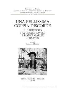Una bellissima coppia discorde. Il carteggio tra Cesare Pavese e Bianca Garufi (1945-1950).pdf