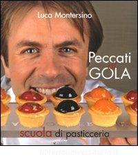 Peccati di gola. Scuola di pasticceria. Ediz. illustrata.pdf