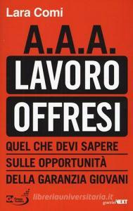 A.A.A. lavoro offresi. Quel che devi sapere sulle opportunità della garanzia giovani.pdf