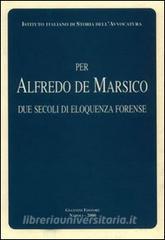 Per Alfredo De Marsico. Due secoli di eloquenza forense.pdf