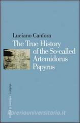 The true history of the so-called Artemidorus papyrus.pdf