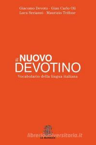 Il nuovo Devotino. Vocabolario della lingua italiana.pdf